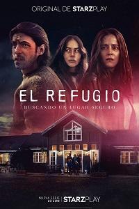 Убежище (El Refugio) (2022)
